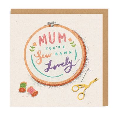 Mum, Sew Damn Lovely , KYW-GC-3344-SQ