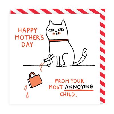 Happy Mother's Day Most Annoying Child , GEMMA-GC-5104-SQ