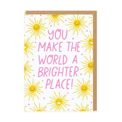 You Make The World A Brighter Place , HELLO-GC-5287-A6