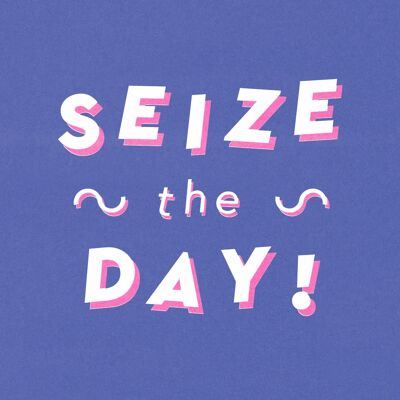 Seize The Day , HCL-GC-3696-A6