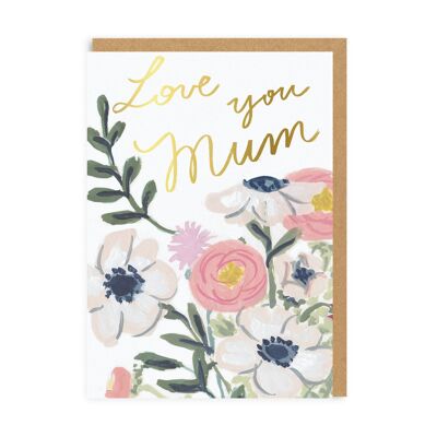 Love you Mum , JAD-GC-4249-A6
