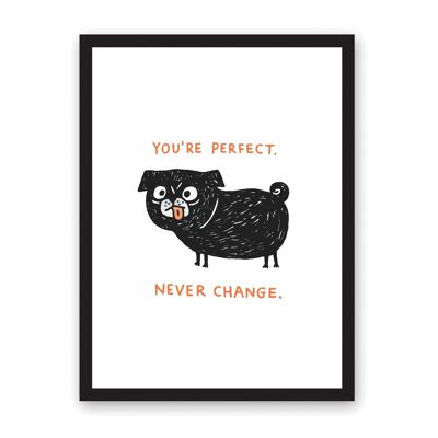 You're Perfect Never Change A3 Riso Print , GEMMA-RP-3267-A3