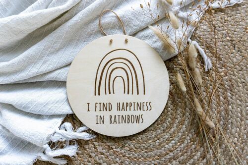 I find happiness in rainbows - 20cm