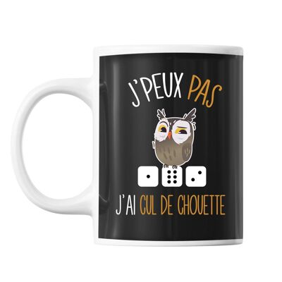 Mug J'peux pas j'ai cul de chouette