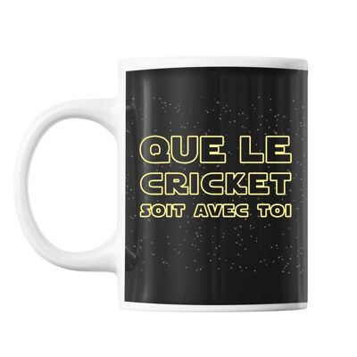 Mug Cricket soit avec toi