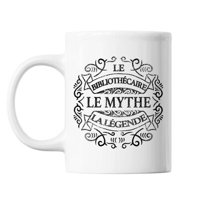 Mug Bibliothécaire Le Mythe la Légende blanc