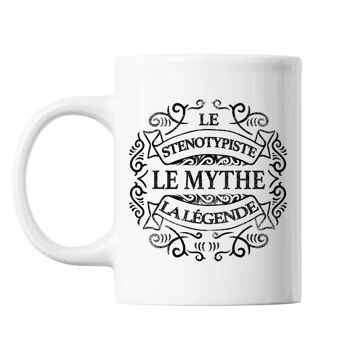 Mug Stenotypiste Le Mythe la Légende blanc 1