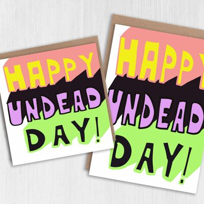 Divertente compleanno di ottobre, carta di Halloween: Happy Undead Day