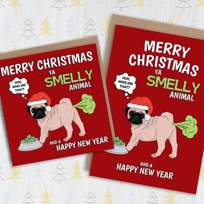 Divertida tarjeta de Navidad Pug: Feliz Navidad animal maloliente