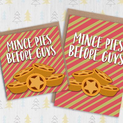 Funny Christmas, holidays card: Mince pies before guys