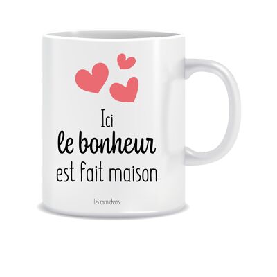 Mug le bonheur est fait maison - mug décoré en France
