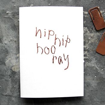 Hip Hip Hourra - Carte de voeux déjouée à la main 1