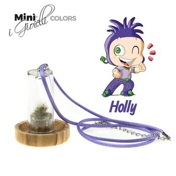 Minì Fun Gioielli Holly - Mini plante pour les audacieux et ambitieux 1