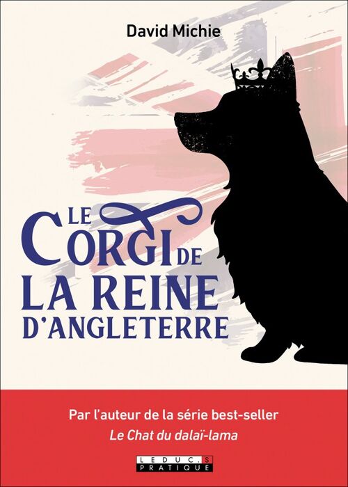 LE CORGI DE LA REINE D'ANGLETERRE