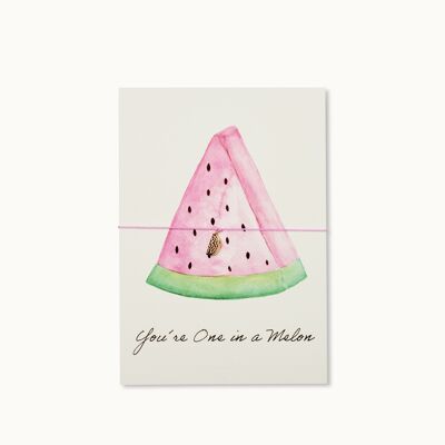 Tarjeta de pulsera: Eres uno en un melón
