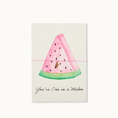 Bracelet card: You're One in a Melon