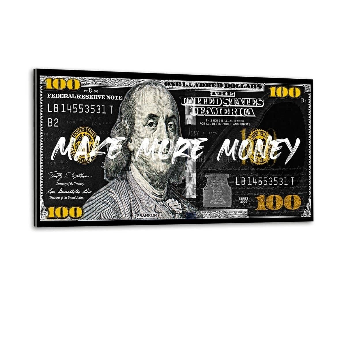 MAKE MORE MONEY - Plexiglasbild