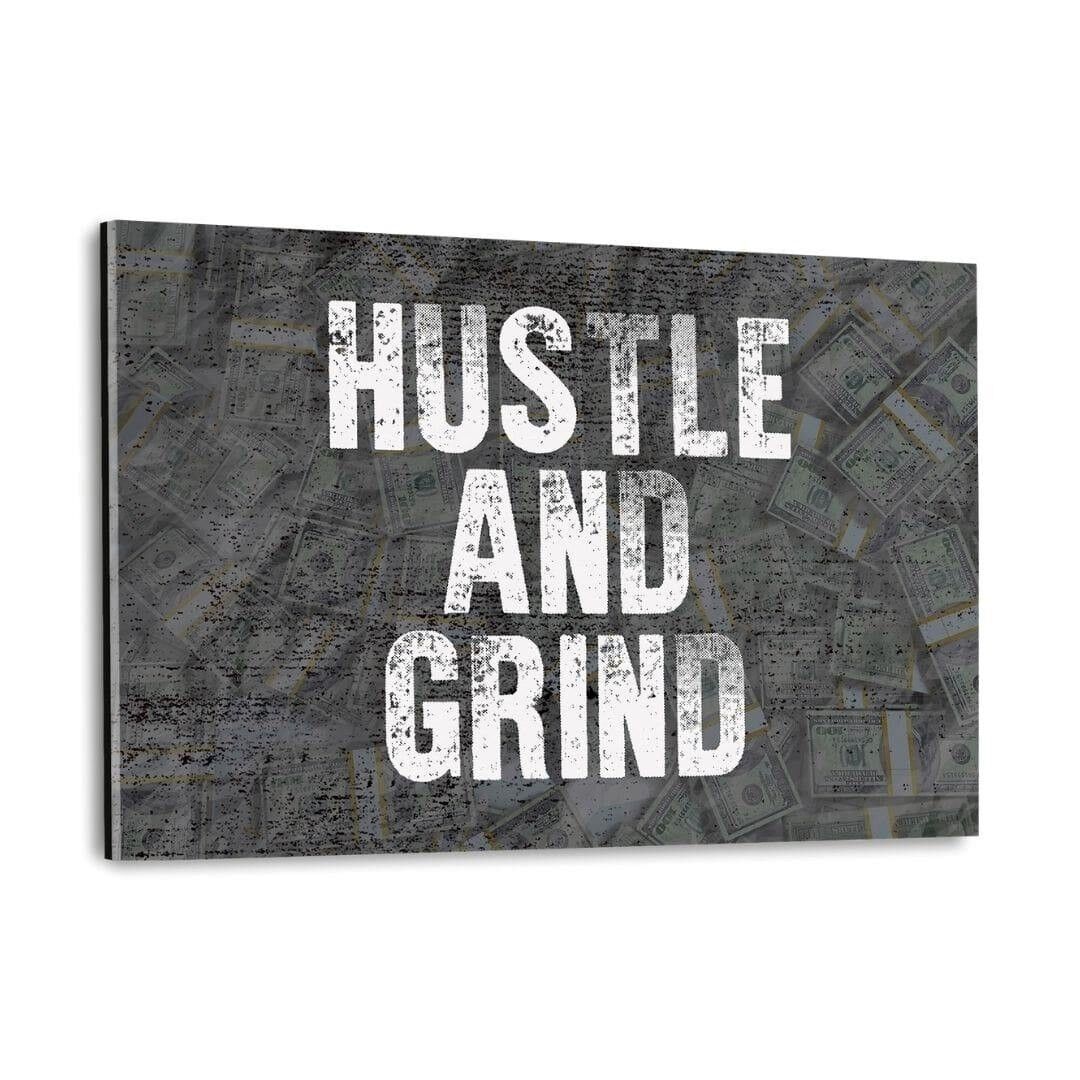HUSTLE AND GRIND - Plexiglasbild