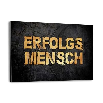 Erfolgsmensch - Plexiglasbild