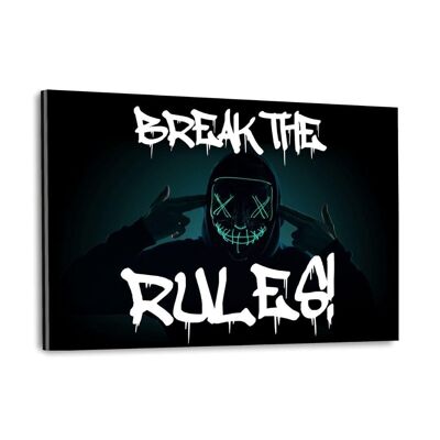 BREAK THE RULES! - Plexiglasbild
