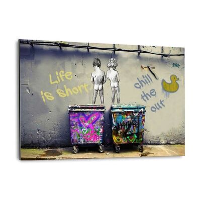 LIFE IS SHORT - Alu-Dibond Bild