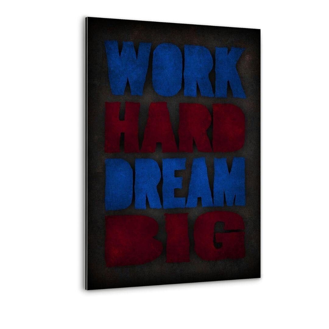 WORK HARD #2 - Alu-Dibond Bild