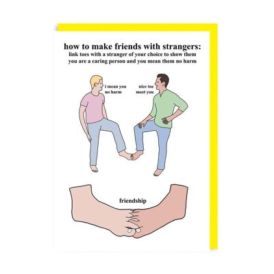 How to make friends with strangers - linked toes