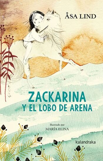 Zackarina et le loup des sables