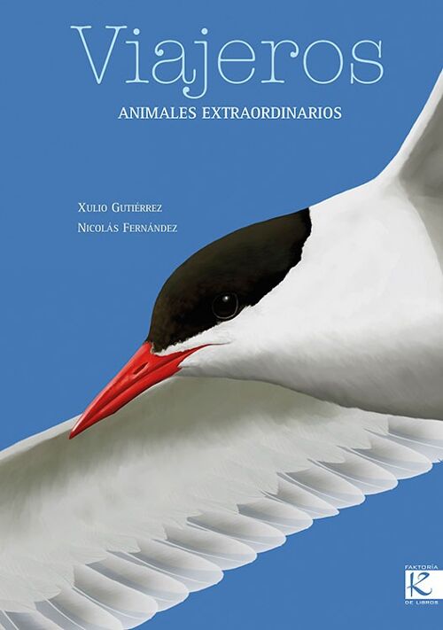 Viajeros. Animales extraordinarios