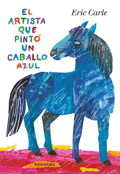 El artista que pintó un caballo azul (acartonado)