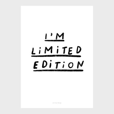 A3 Quote Wall Art Print - I'm limited edition
