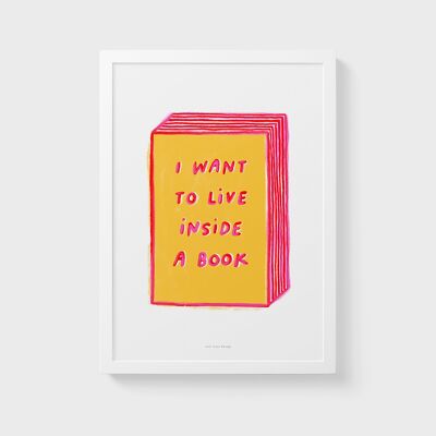 A4 Voglio vivere dentro un libro