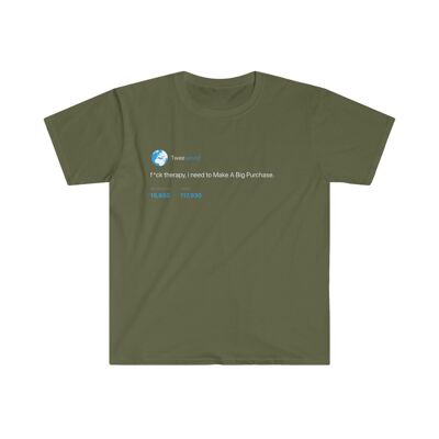 Camiseta Necesito hacer una gran compra - Verde militar