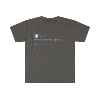 Camiseta Necesito hacer una gran compra - Carbón