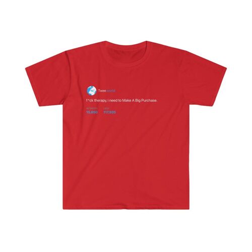I need to make a big purchase Tee - Red