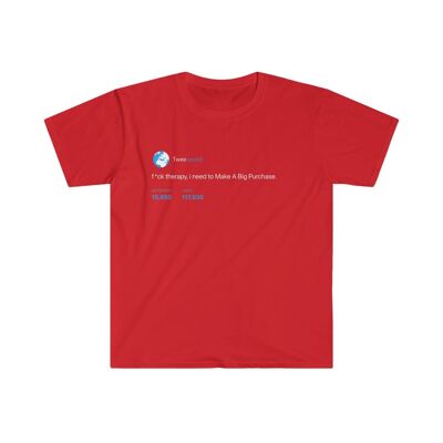 I need to make a big purchase Tee - Red