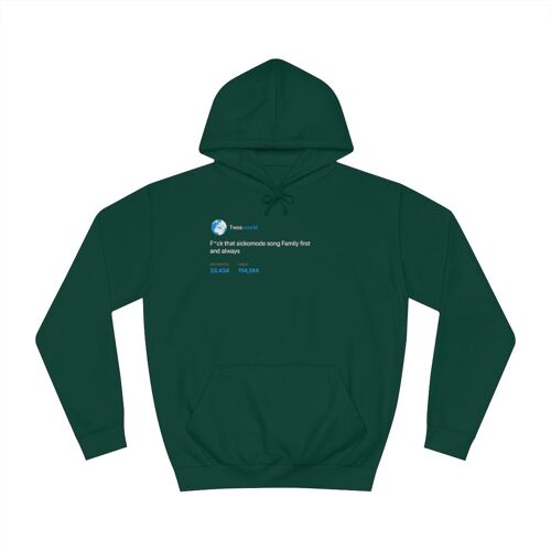 F*ck sickomode, Family first Hoodie - Bottle Green