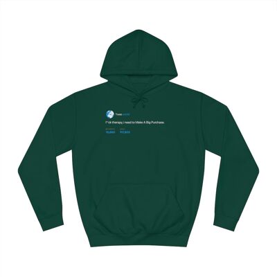 I need to make a big purchase Hoodie - Bottle Green