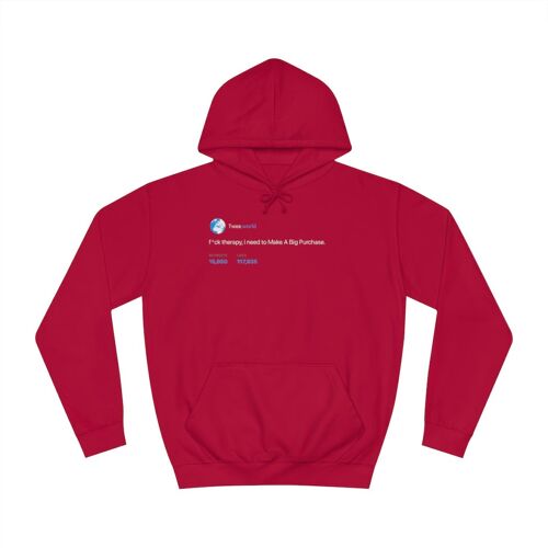 I need to make a big purchase Hoodie - Fire Red