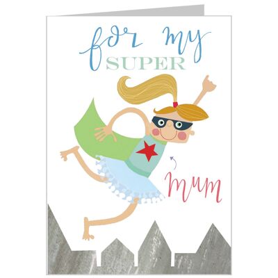 BY13B Super Mum Greetings Card