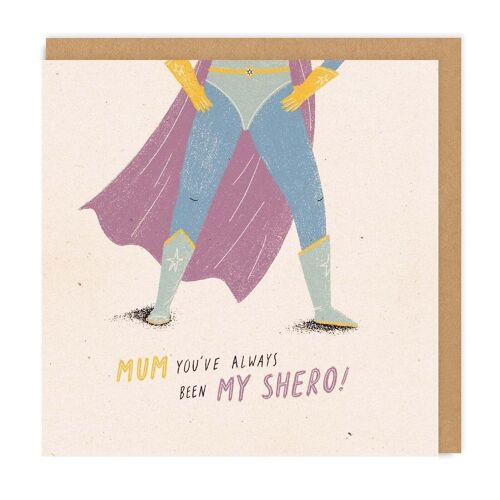 Mum, My Shero