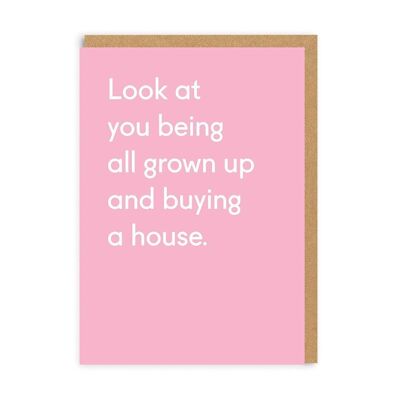 All Grown Up Buying A House Greeting Card (6639)