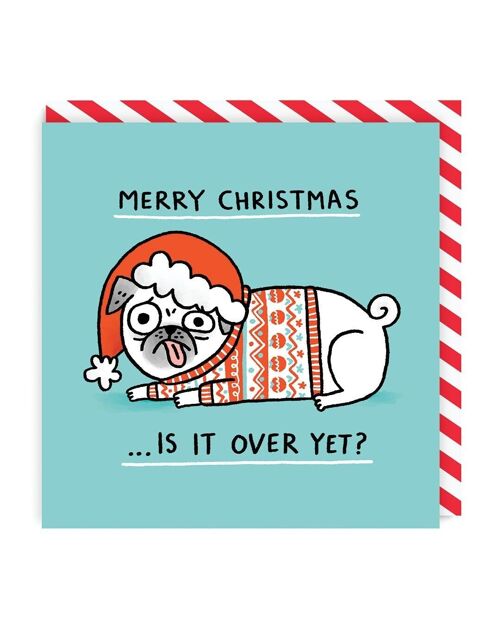 Merry Christmas, Is It Over Yet? Square Greeting Card (5655)