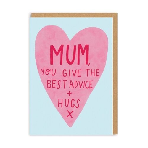 Mum, Best Advice And Hugs Greeting Card (5118)