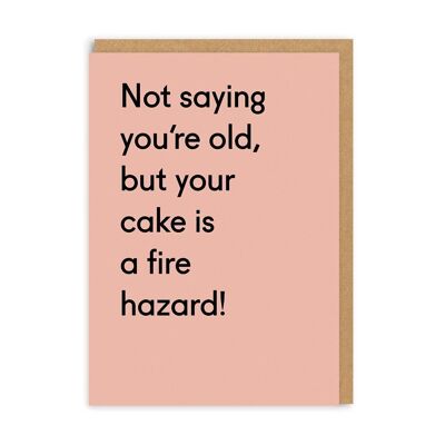 Tarjeta de felicitación Tu pastel es un peligro de incendio (5271)