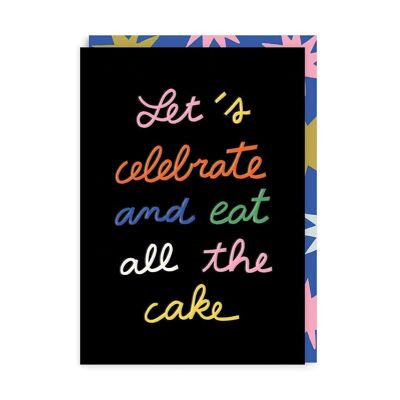 Eat All The Cake Greeting Card (5194)