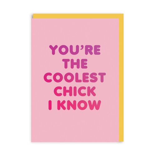 Coolest Chick Greeting Card (4816)
