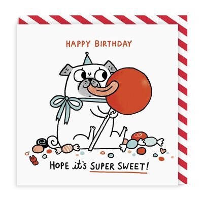 Hope It's Super Sweet Square Greeting Card (4909)