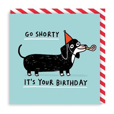 Go Shorty Square Greeting Card (4290)