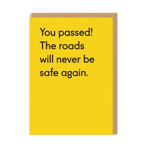The Roads Will Never Be Safe Again Greeting Card (3055)